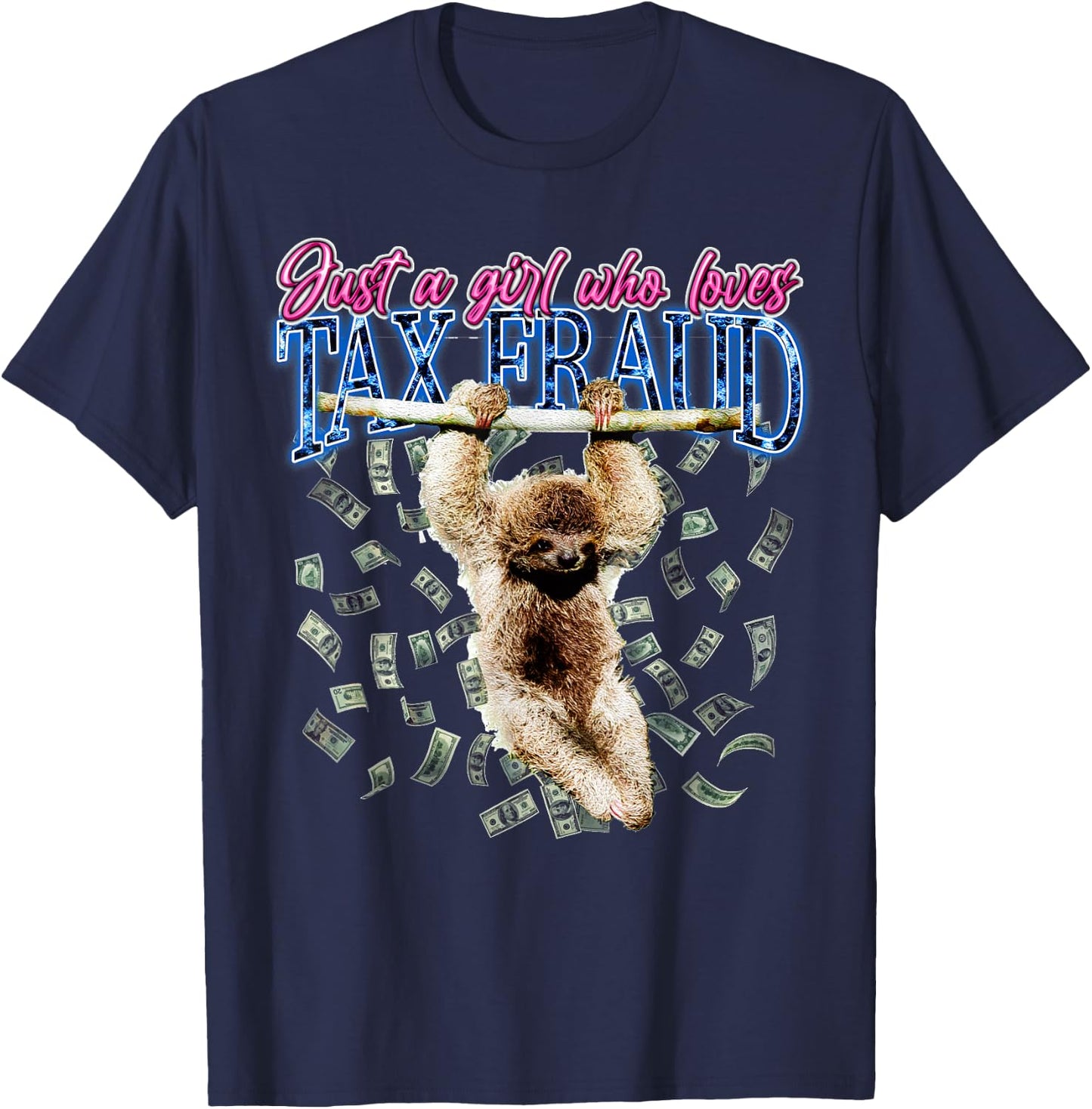Just A Girl Who Loves Tax Fraud Vintage Bootleg Rap 90s T-Shirt - T-Shirt | Navy