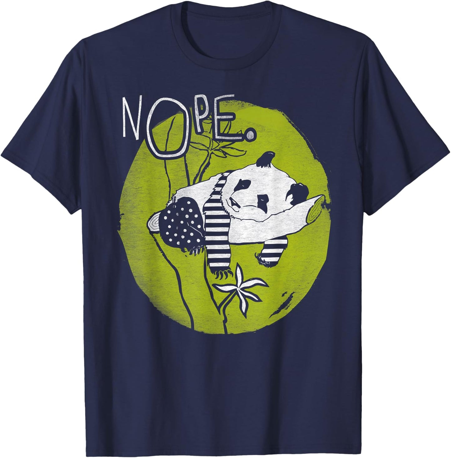 NOPE Not Today Lazy Tired Panda Bear Cute Funny Pet T-Shirt - T-Shirt | Navy