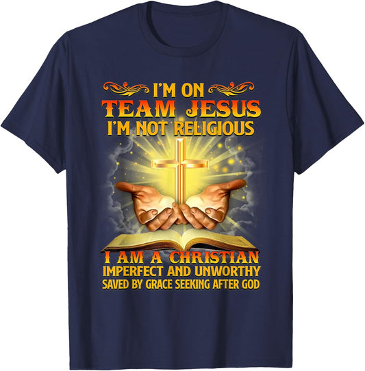 I’m On Team Jesus I’m Not Religious I’m Christian Imperfect T-Shirt - T-Shirt | Navy