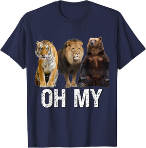 Lion Tiger and Bear Oh My Funny Saying Animal Graphic 2023 T-Shirt - T-Shirt | Navy