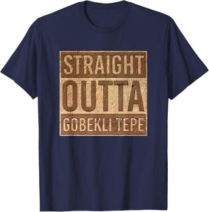 Straight Outta Gobekli Tepe - Funny Megalithic Archeology T-Shirt - T-Shirt | Navy