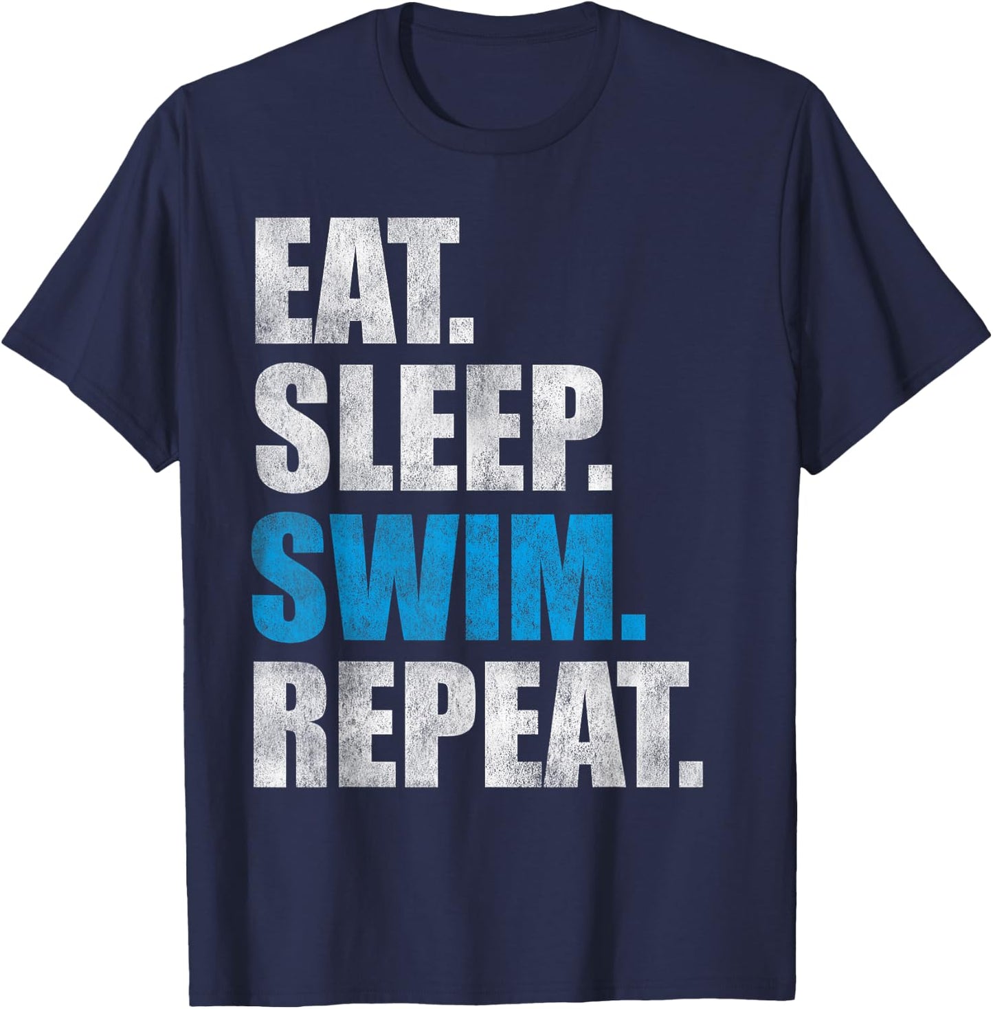 Eat Sleep Swim Repeat T-Shirt - T-Shirt | Navy