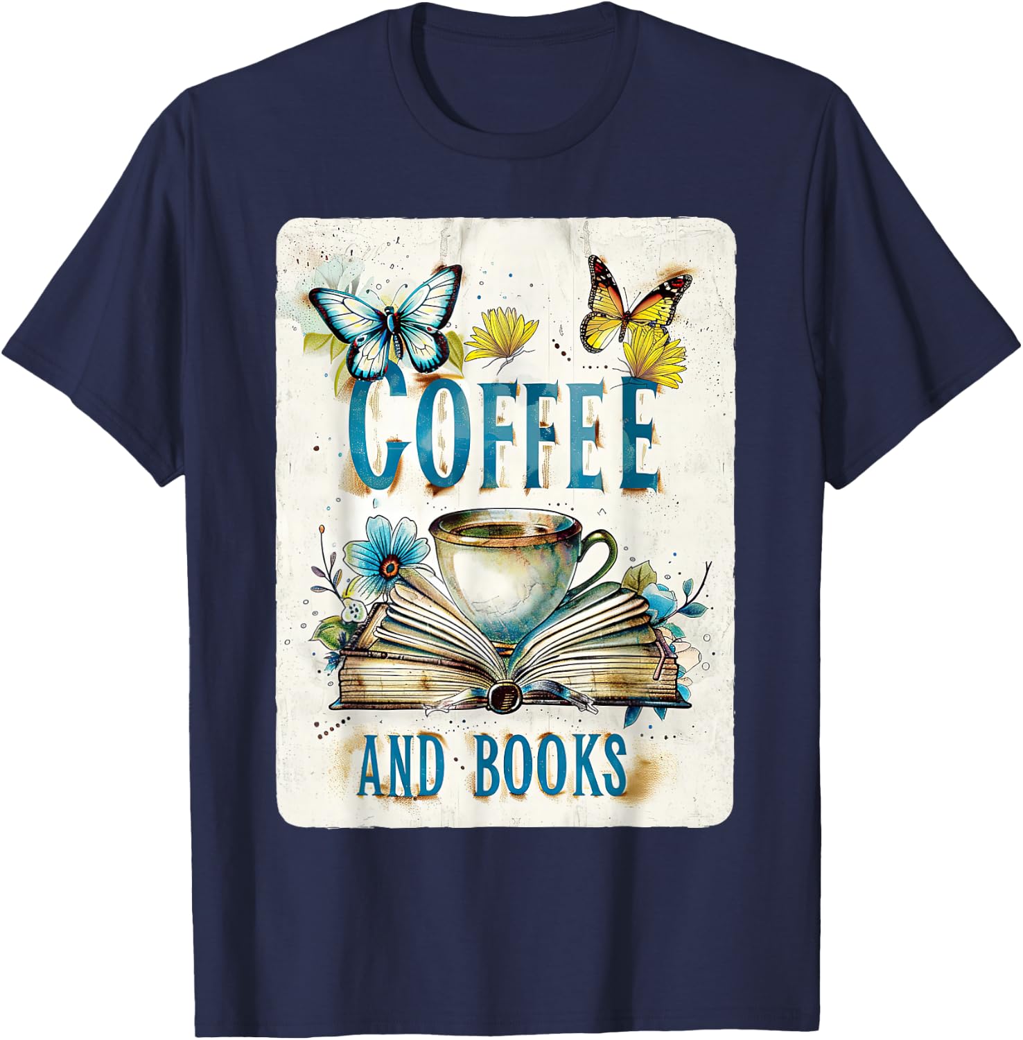 Coffee And Books Vintage Floral Book Reader Bookish T-Shirt - T-Shirt | Navy
