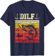 DILF Damn I Love Fishing Funny Fishermen Saying Men Women T-Shirt - T-Shirt | Navy
