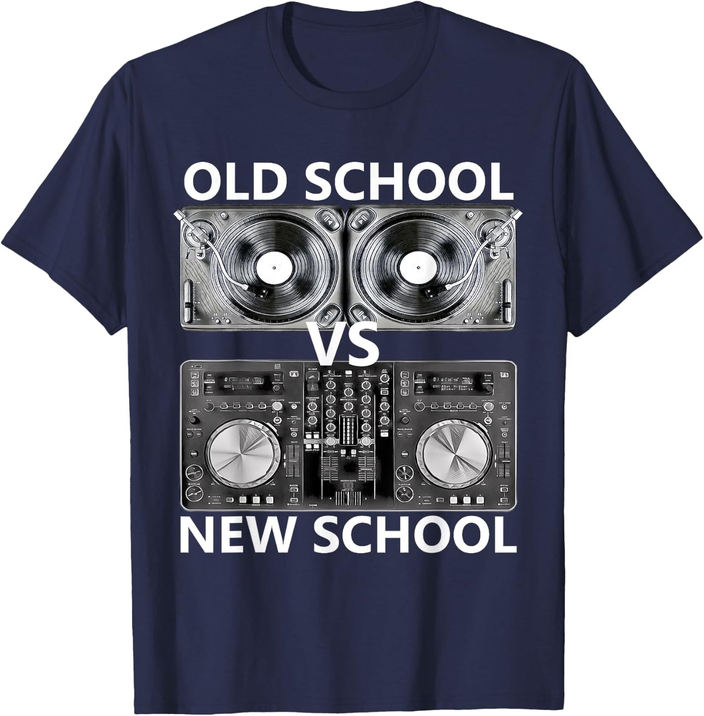 Old School DJ VS New School DJ , House/Dance Music T-Shirt - T-Shirt | Navy