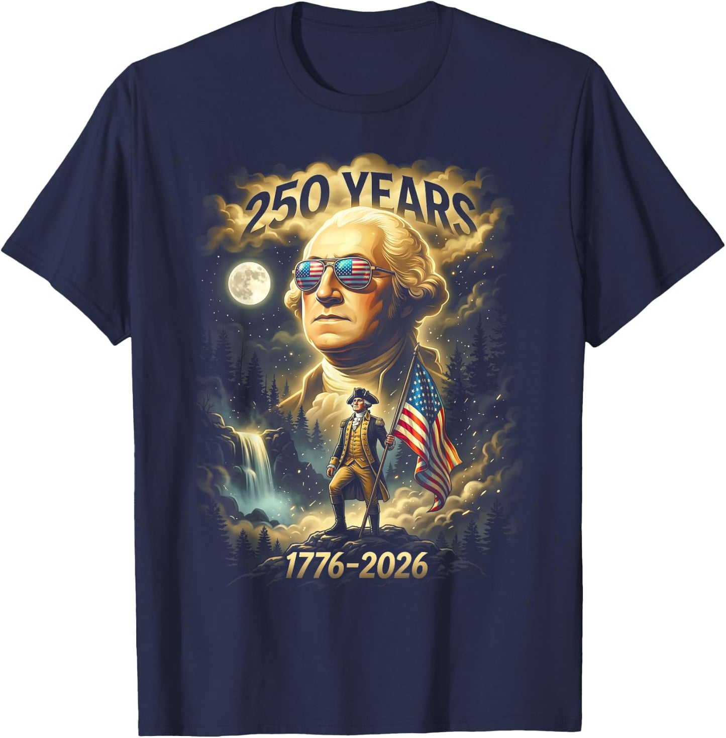 250 Years George Washington Howling Moon American Flag T-Shirt - T-Shirt | Navy
