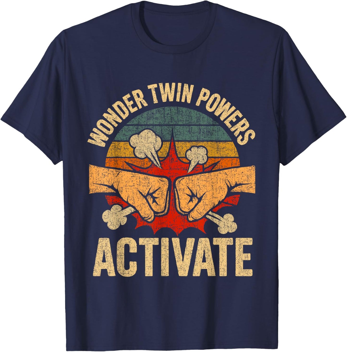Wonder Twin Powers Activate Funny Twins Brother Sister T-Shirt - T-Shirt | Navy