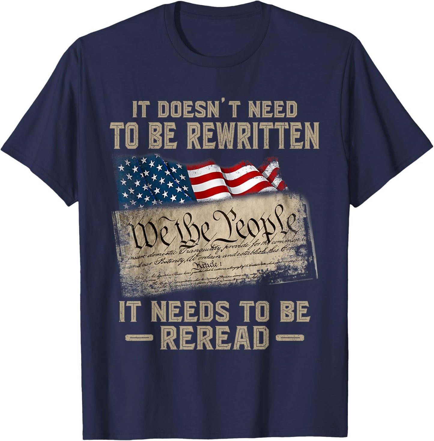 It Doesn't Need to Be Rewritten It Needs to Be Reread T-Shirt - T-Shirt | Navy