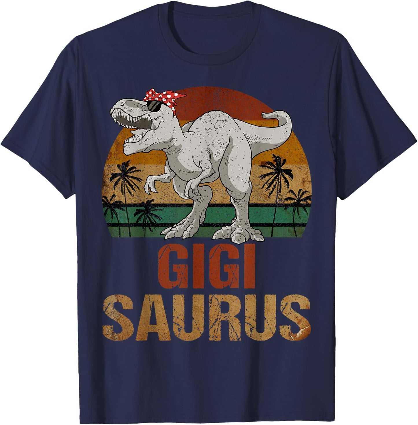 Gigisaurus T Rex Dinosaur Gigi Saurus Mother's Day T-Shirt - T-Shirt | Navy