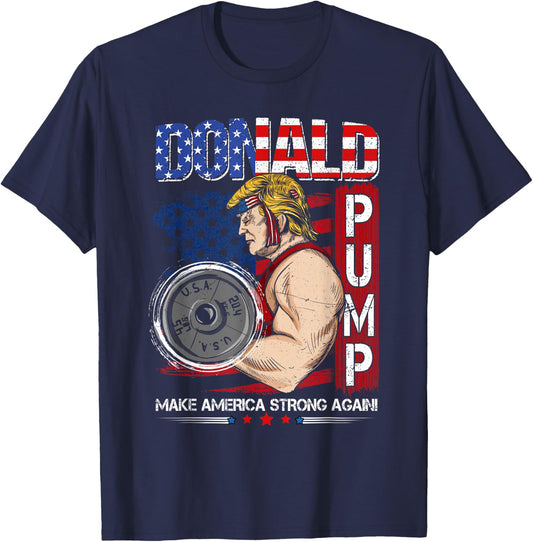 Donald Pump Make America Strong Again T-Shirt - T-Shirt | Navy