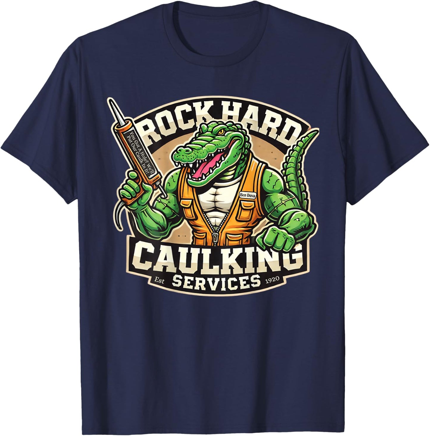Funny Construction Adult Humor Rock Hard Caulking Services T-Shirt - T-Shirt | Navy