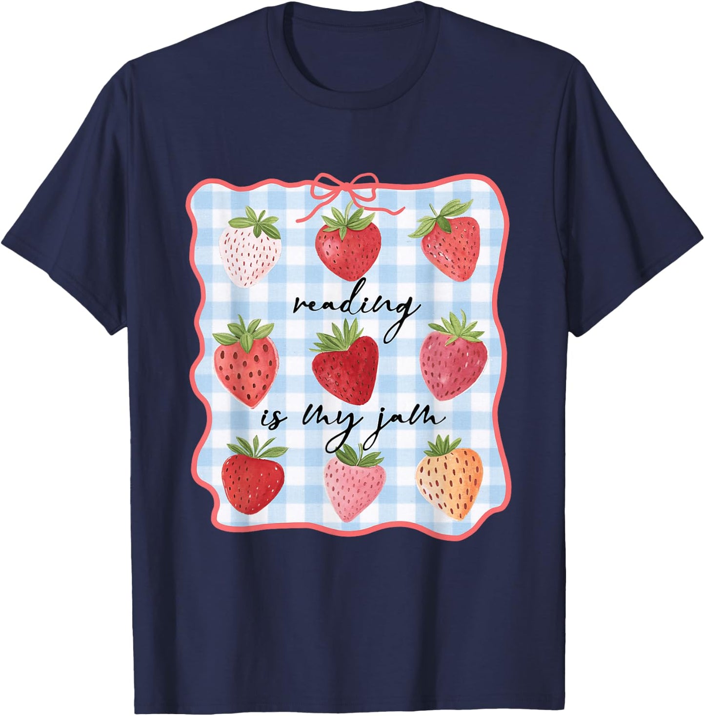 Reading is My Jam Preppy Stawberry Bookworm Book Lover Nerd T-Shirt - T-Shirt | Navy