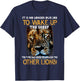 It Is No Longer Our Job To Wake Up The Sheep, Other Lions! T-Shirt - T-Shirt | Navy
