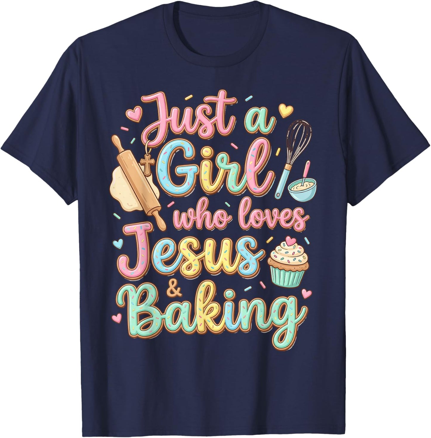 Just a Girl who Loves Jesus and Baking Christian Baker Kids T-Shirt - T-Shirt | Navy