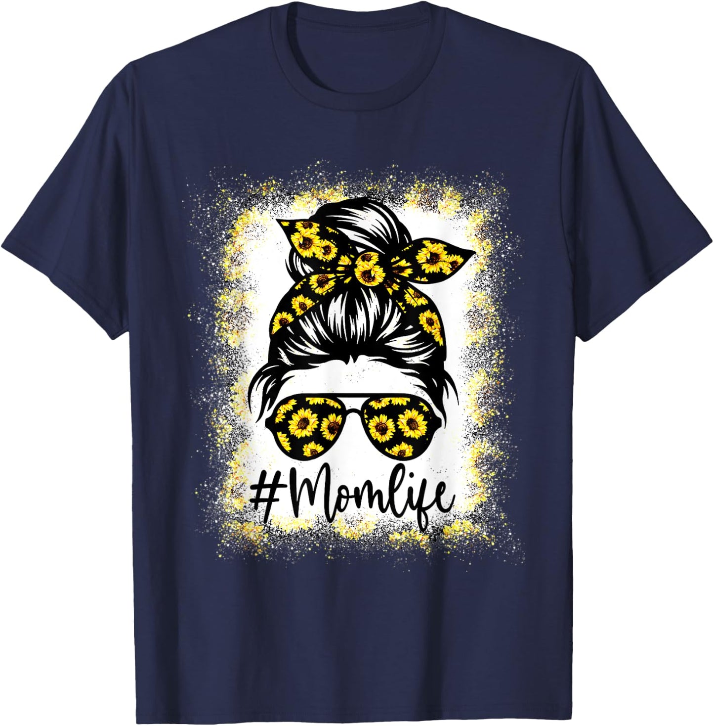 MomLife Messy Hair Bun Sunflower Mother's Day Funny T-Shirt - T-Shirt | Navy