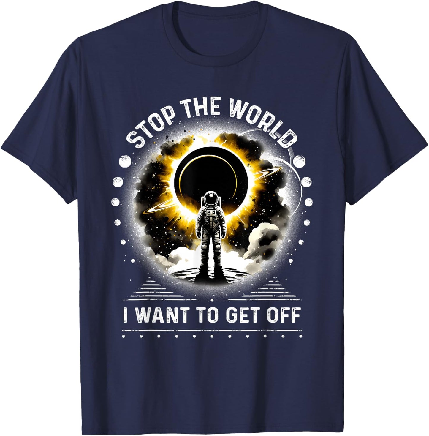 Astronaut Escape Plan Get Off World Sarcastic T-Shirt - T-Shirt | Navy