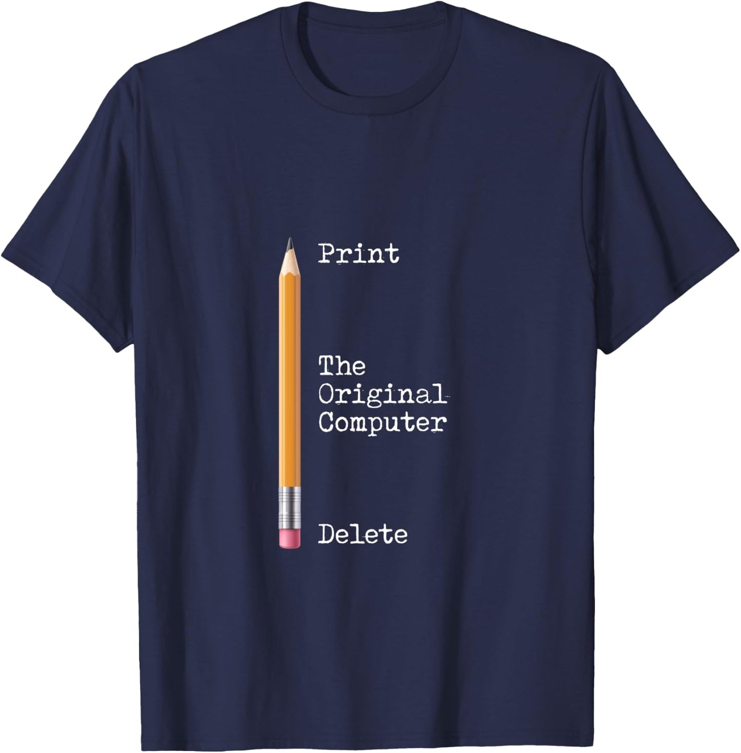 Funny Geek & Funny Nerd Tech Shirts - The Original Computer T-Shirt - T-Shirt | Navy