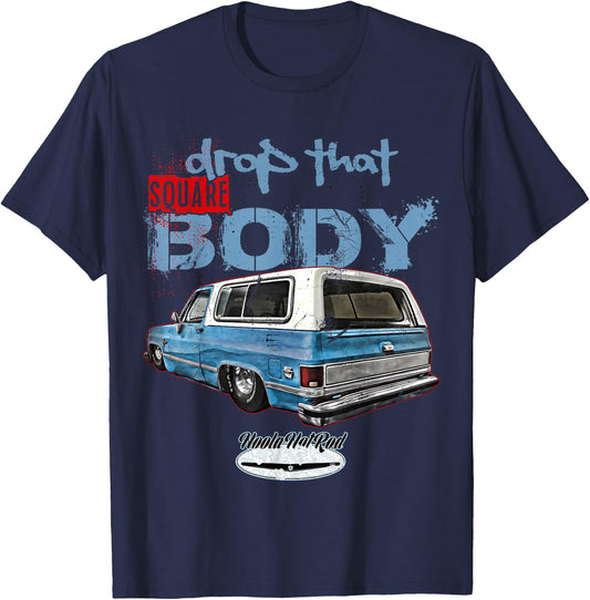 C10 Jimmy Squarebody Truck Suburban Blazer Silverado Slammed T-Shirt - T-Shirt | Navy