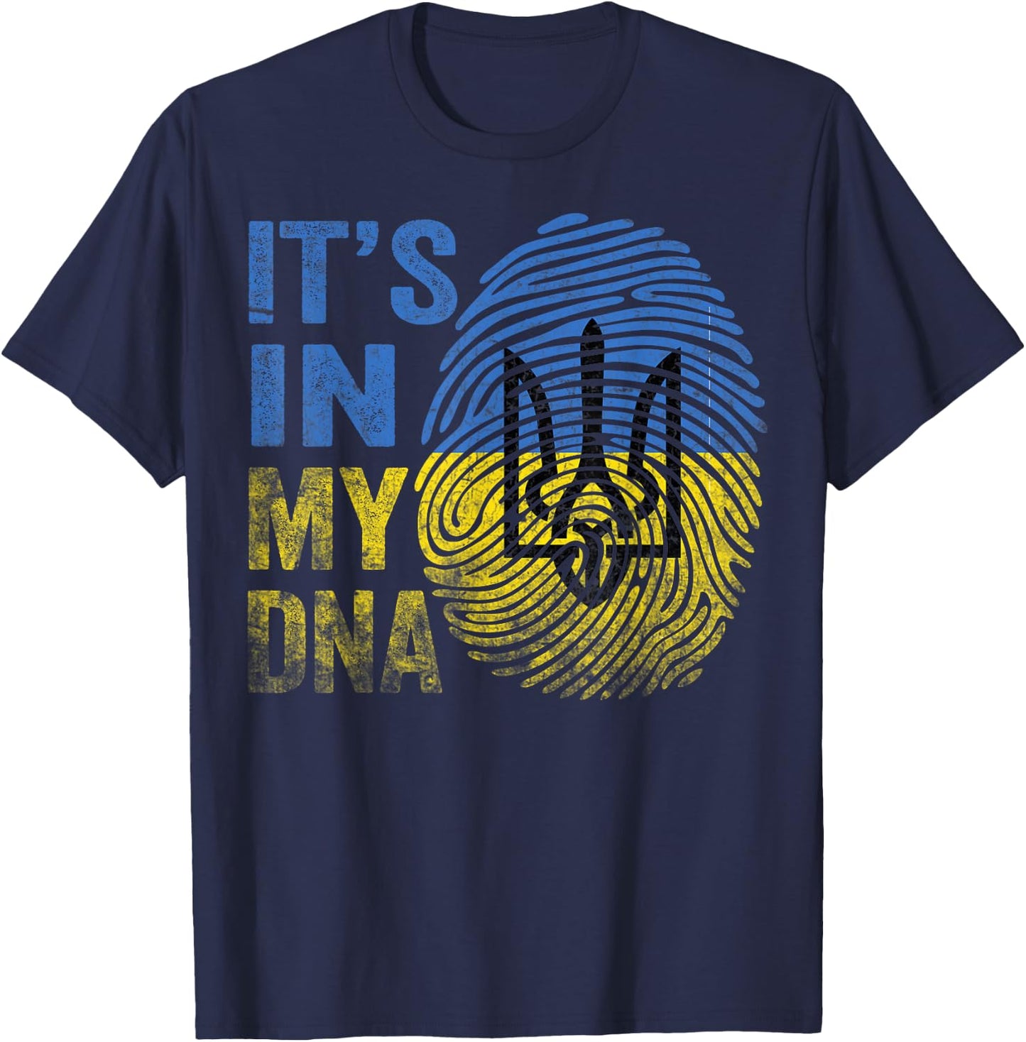 IT'S IN MY DNA Ukraine Flag - Ukrainian Roots T-Shirt - T-Shirt | Navy