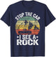 Stop The Car I See A Rock Rock Collector Jokes Geologist T-Shirt - T-Shirt | Navy