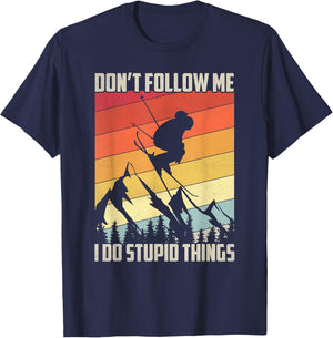 Don't Follow Me I Do Stupid Things Gift Retro Vintage Skiing T-Shirt - T-Shirt | Navy