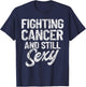 Fighting Cancer & Still Sexy | Chemo Warrior Vintage T-Shirt - T-Shirt | Navy