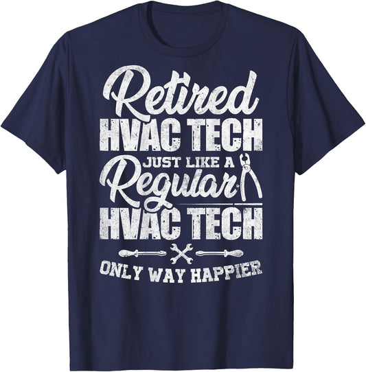 Retired HVAC Tech Distressed Retirement Design On Back T-Shirt - T-Shirt | Navy