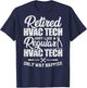 Retired HVAC Tech Distressed Retirement Design On Back T-Shirt - T-Shirt | Navy
