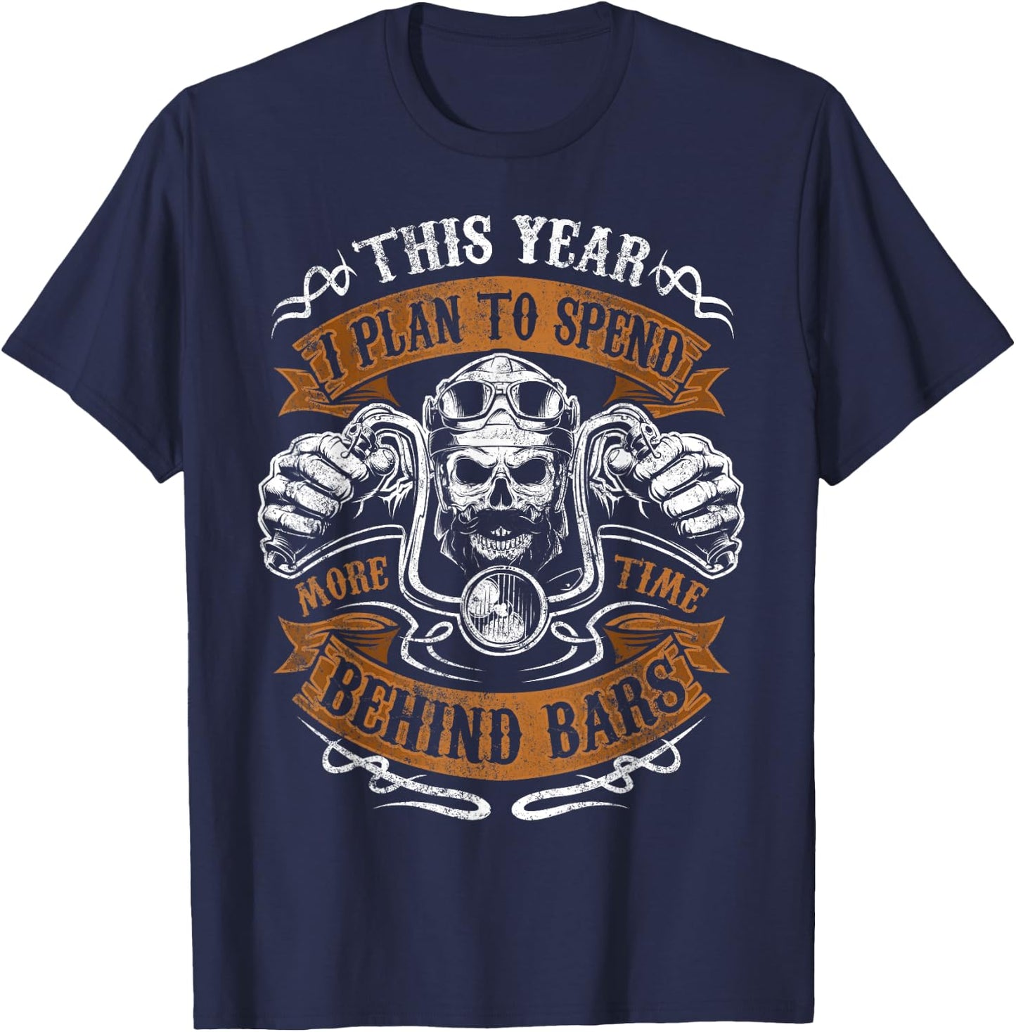 Biker Shirt Motorcycle Plan To Spend More Time Behind Bars T-Shirt - T-Shirt | Navy