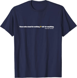 A. Hamilton Quote Shirt History USA Women Men Gift T-Shirt - T-Shirt | Navy
