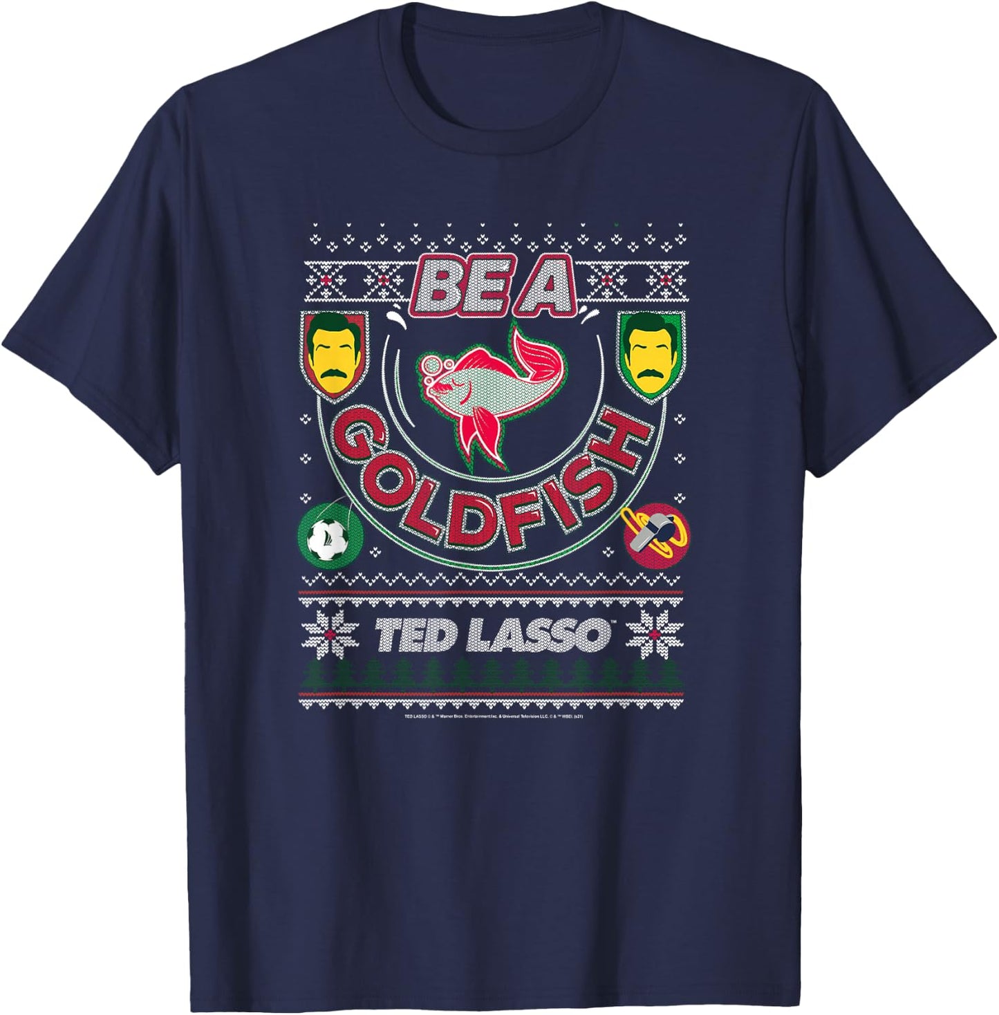 Ted Lasso Christmas Be A Goldfish Ugly Sweater T-Shirt - T-Shirt | Navy
