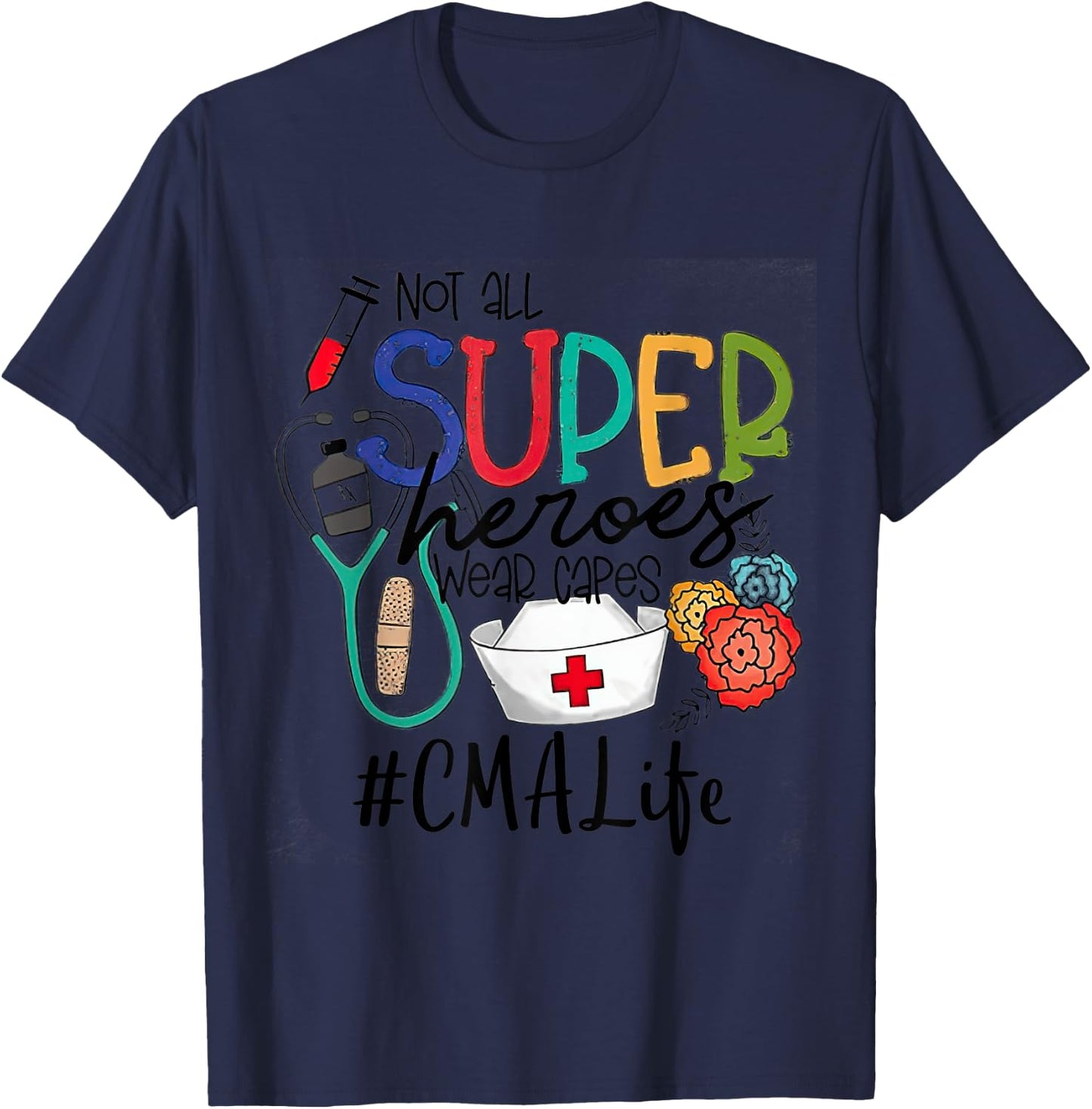 CMA not all super heroes wear capes parent's day love CMA T-Shirt - T-Shirt | Navy