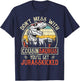 Don't Mess With Cousinsaurus You'll Get Jurasskicked Cousin T-Shirt - T-Shirt | Navy