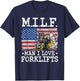 M.I.L.F. Man I Love Forklifts American Flag Forklift Driver T-Shirt - T-Shirt | Navy