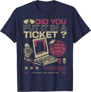 Retro Did You Put In A Ticket Computer Support Work IT T-Shirt - T-Shirt | Navy