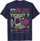 Retro Did You Put In A Ticket Computer Support Work IT T-Shirt - T-Shirt | Navy