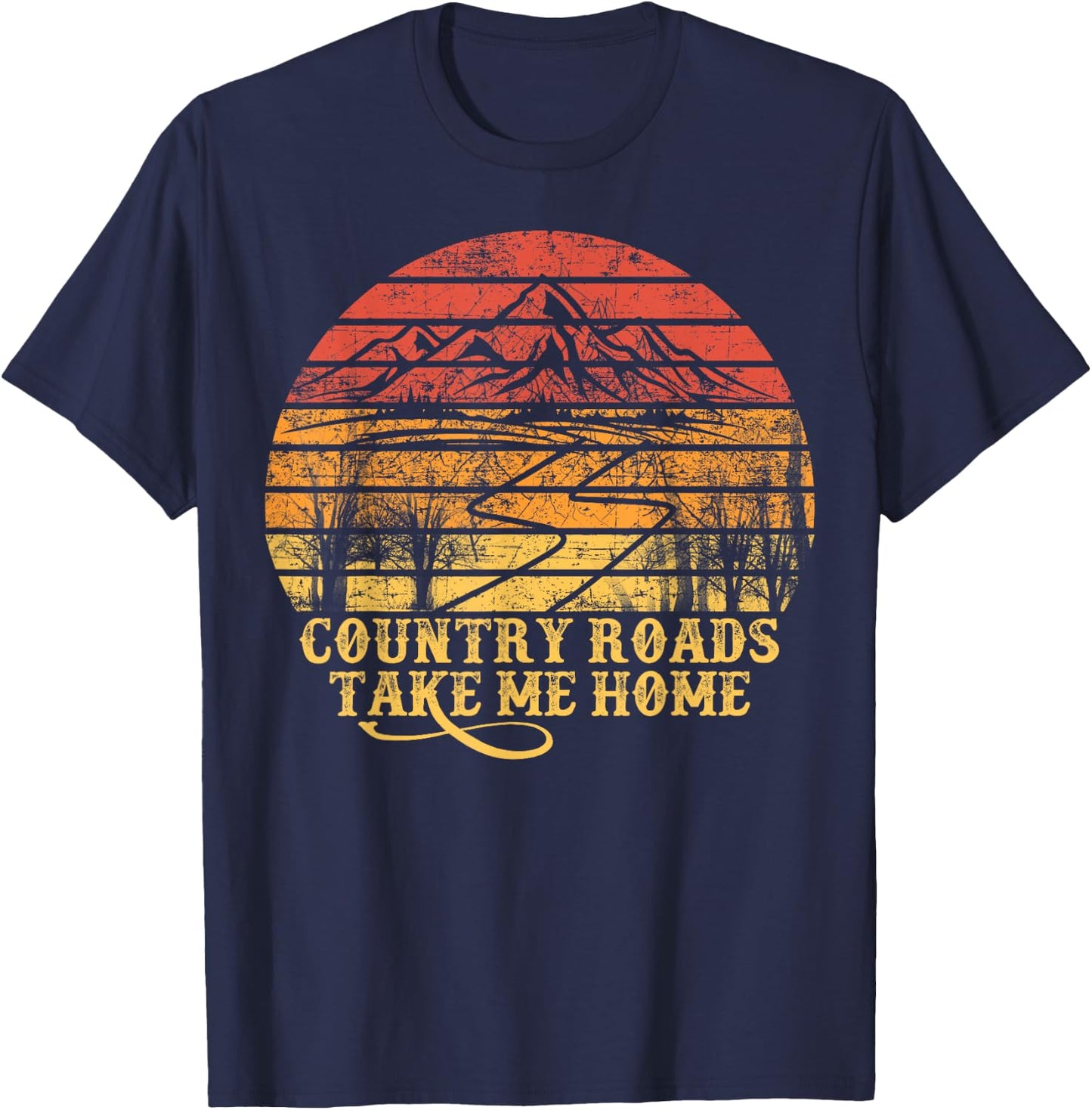 Vintage Retro Music Fans Country Roads Take Me Home T-Shirt - T-Shirt | Navy
