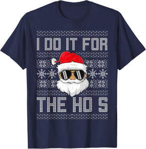 I Do It For The Hos Shirt Santa Black Ugly Sweater Christmas T-Shirt - T-Shirt | Navy