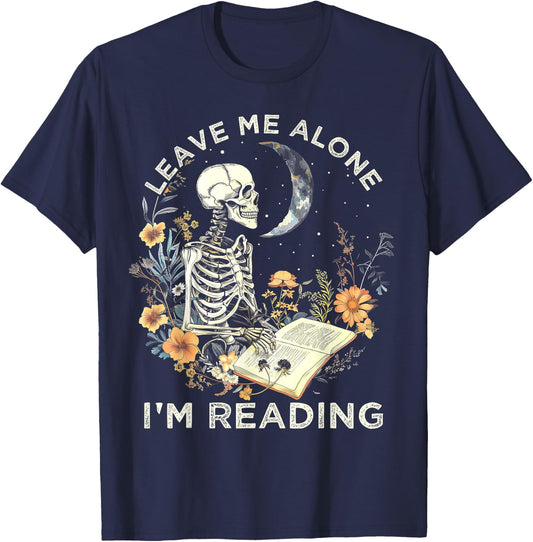 Aesthetic Leave Me Alone I'm Reading Skeleton Bookworm book T-Shirt - T-Shirt | Navy
