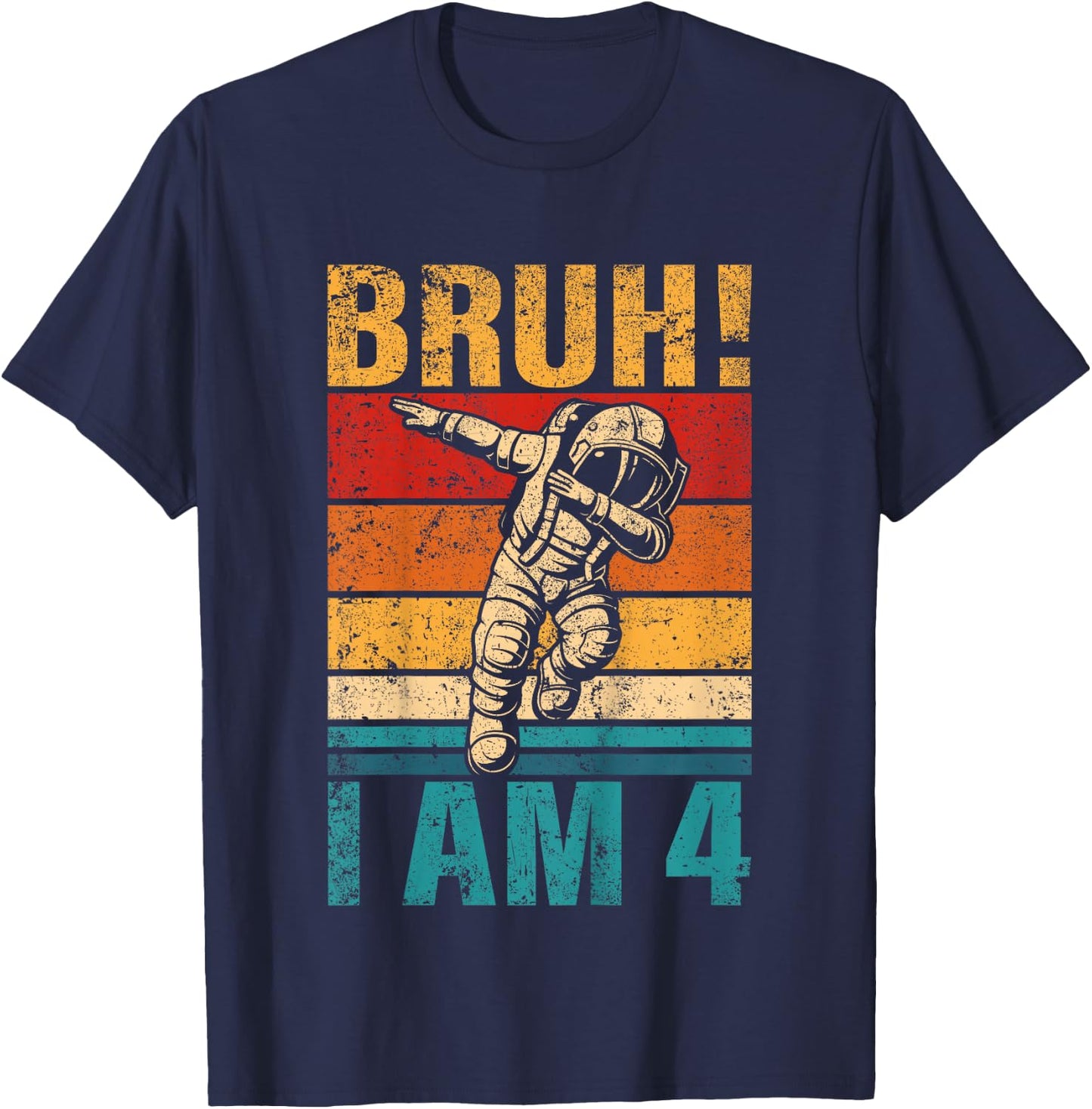4 Year Old Birthday Astronaut Bruh It's My 4th Birthday T-Shirt - T-Shirt | Navy
