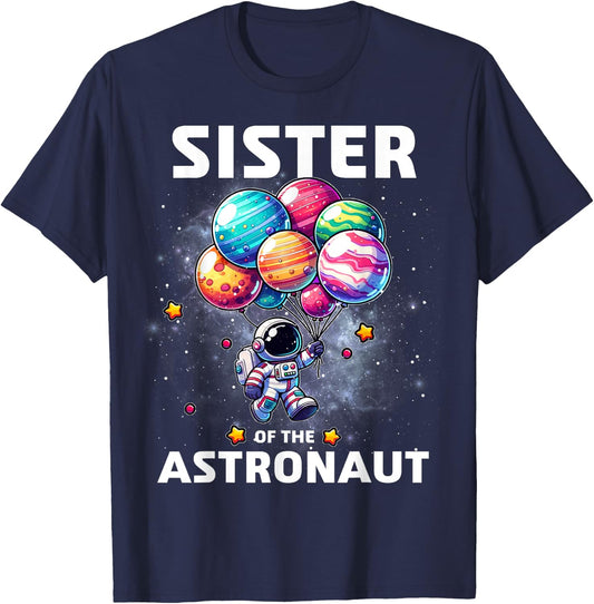 Sister of the Astronaut Space Theme First Birthday Party T-Shirt - T-Shirt | Navy