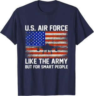 US Air Force Like The Army But for Smart People Apparel T-Shirt - T-Shirt | Navy