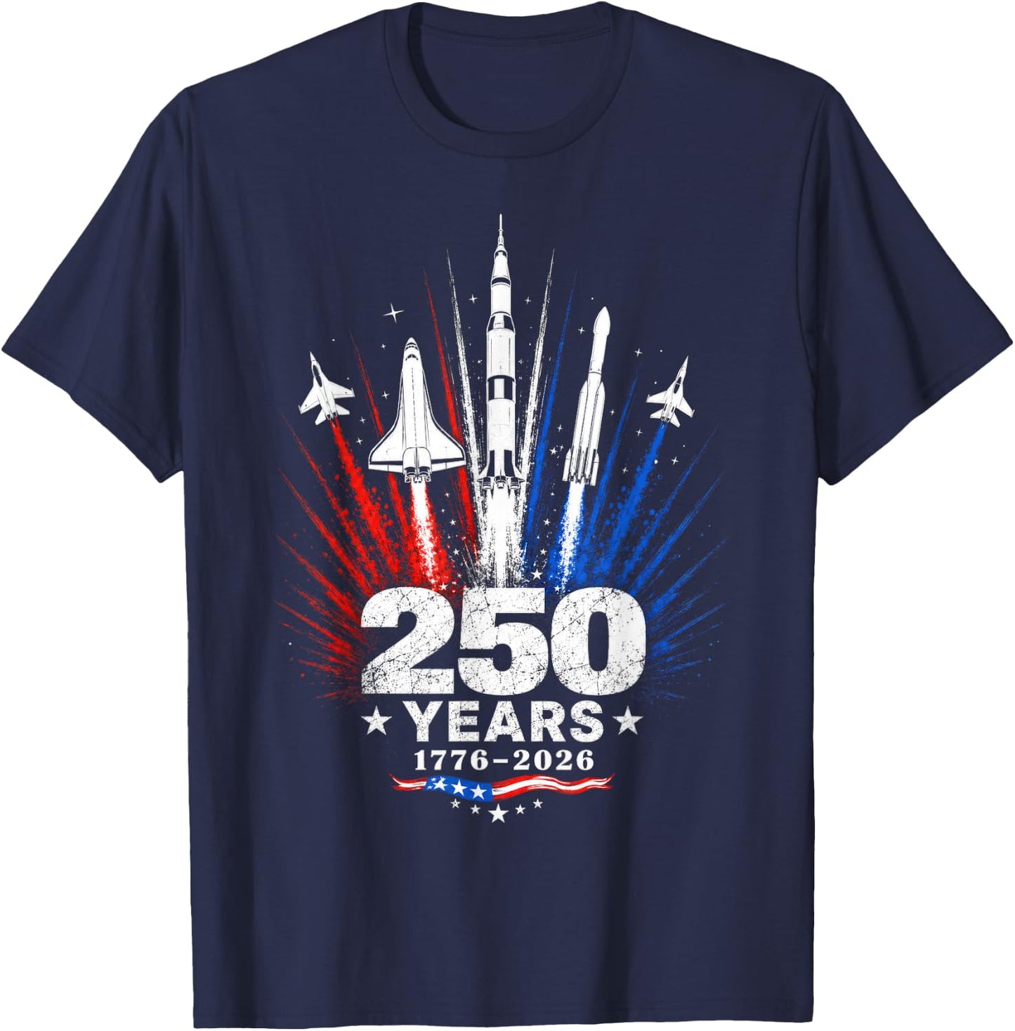250 Years 1776 2026 American Patriotic Space Jets Tribute T-Shirt - T-Shirt | Navy