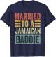 Married to a Jamaican Baddie Funny Husband Wife T-Shirt - T-Shirt | Navy