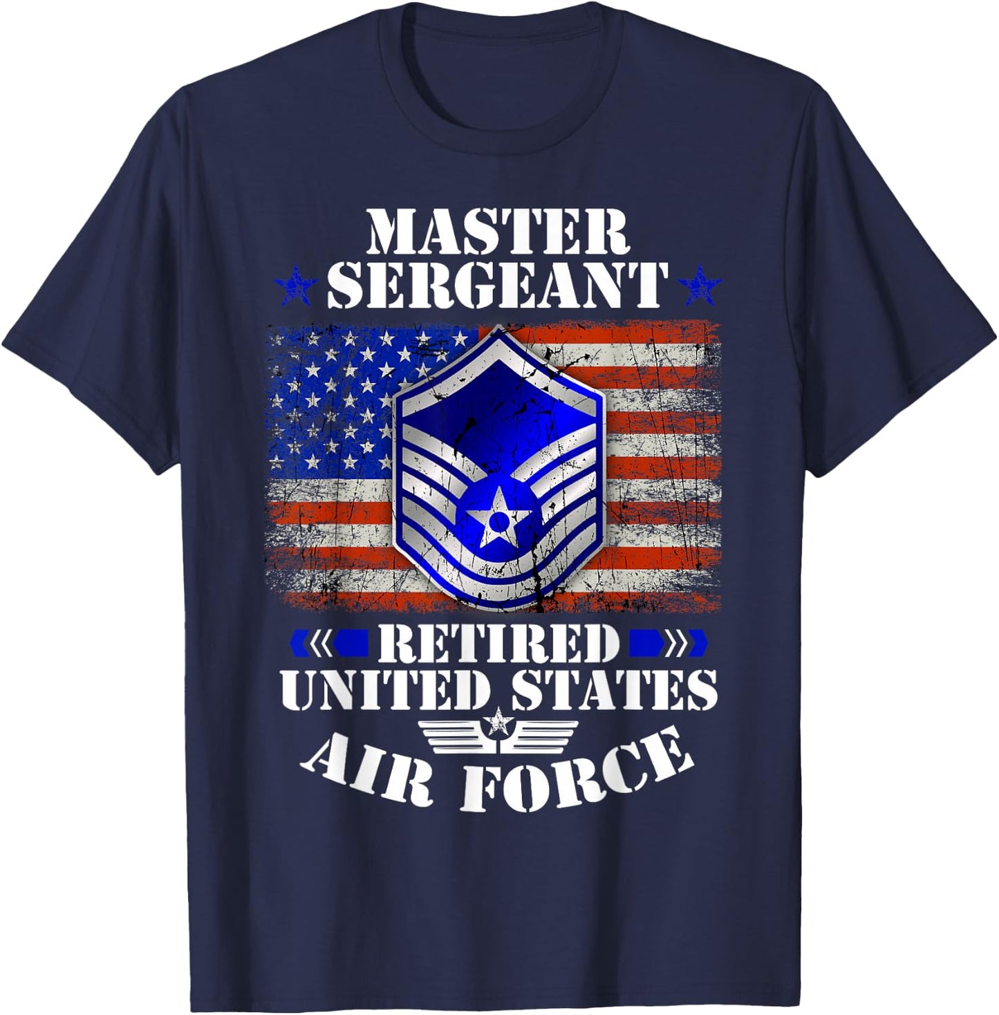 Master Sergeant Retired United States Air Force USA Flag T-Shirt - T-Shirt | Navy