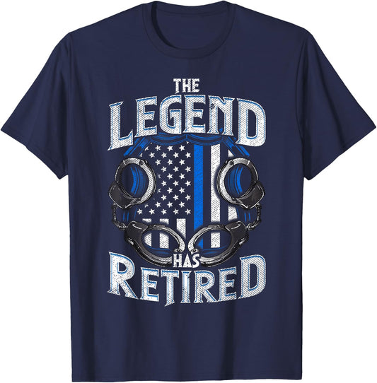 Police The Legend Has Retired Law Enforcement Retirement T-Shirt - T-Shirt | Navy