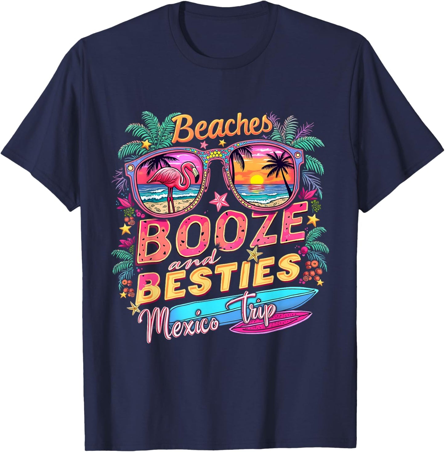 Beaches Booze Besties Girls Trip Mexico Trip Costume T-Shirt - T-Shirt | Navy