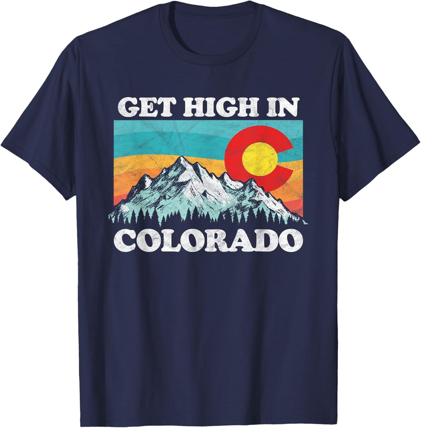 Get High in Colorado Retro State Flag Mountains Graphic T-Shirt - T-Shirt | Navy