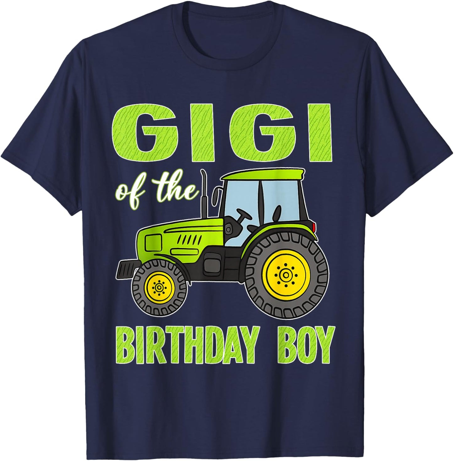 Gigi of The Birthday Boy Tractors Farm Trucks Family T-Shirt - T-Shirt | Navy