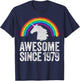 1979 45th Birthday Gift Unicorn Rainbow 45 Years Old Women T-Shirt - T-Shirt | Navy